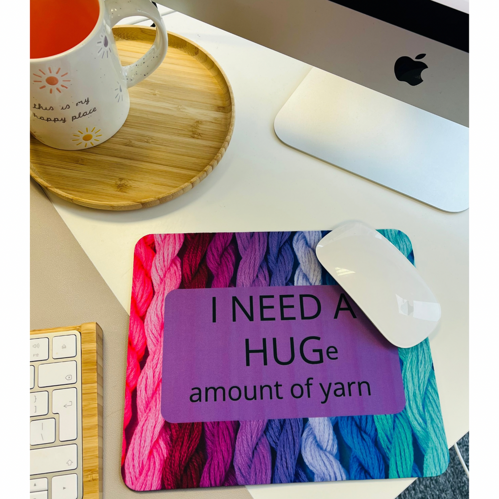I Need a Huge Amount of Yarn Mouse Mat