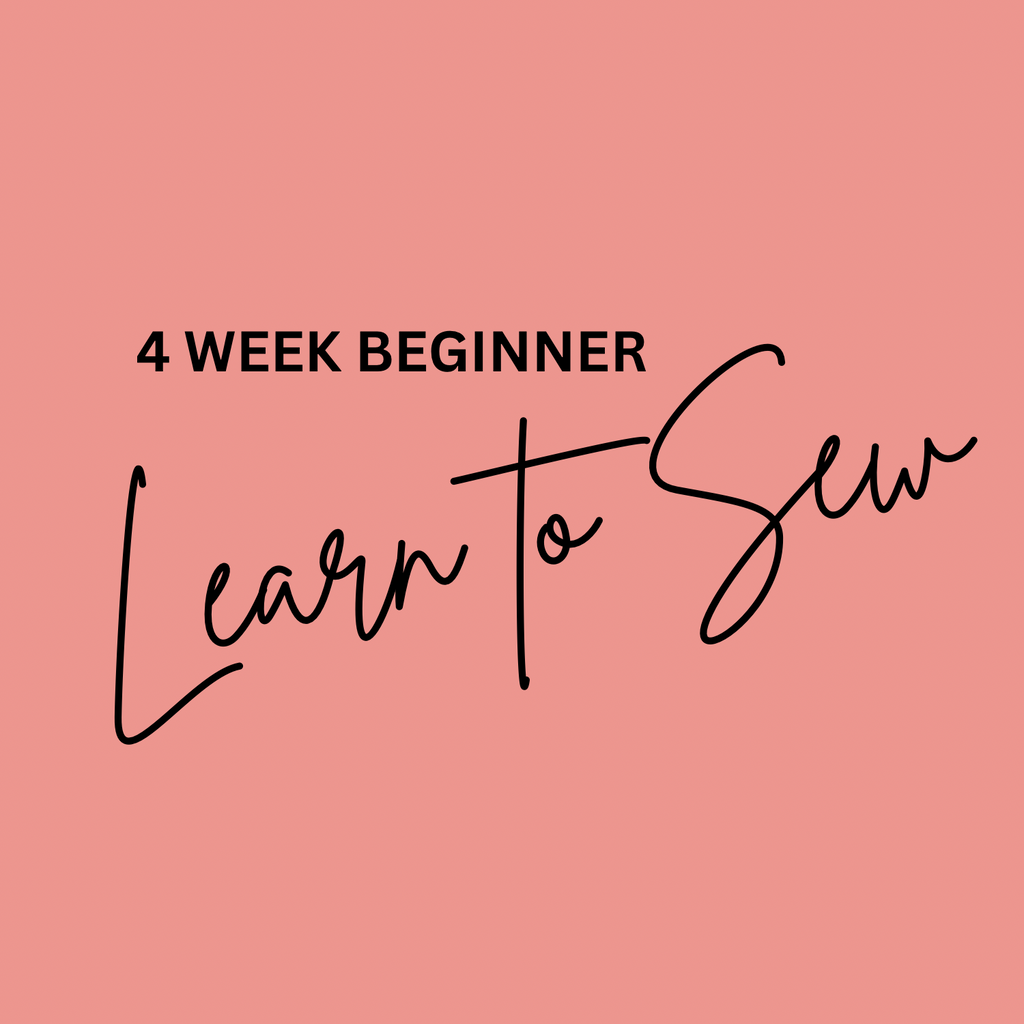 4 Week Beginner Learn to Sew Workshop York