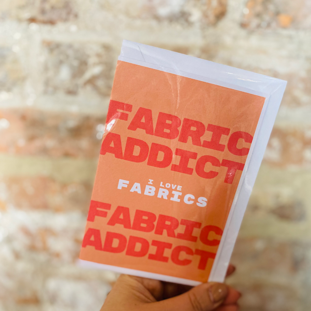 Fabric Addict Greeting Card